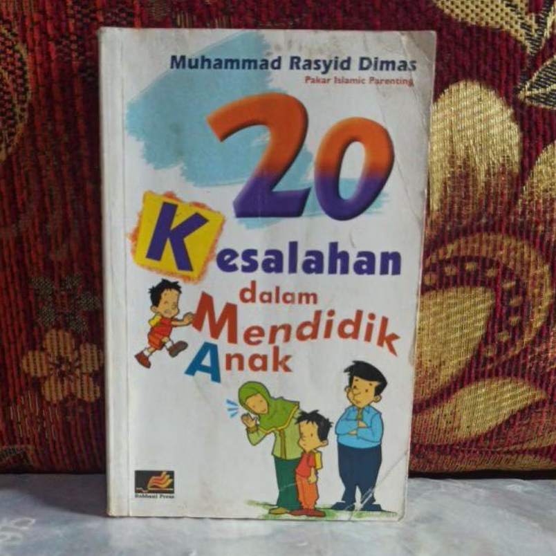 Buku Original 20 Kesalahan dalam Mendidik Anak Muhammad Rasyid Dimas Bekas