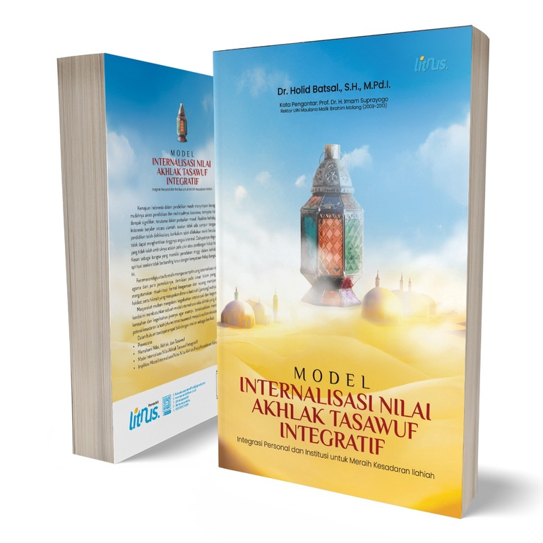 Model Internalisasi Nilai Akhlak Tasawuf Integratif Integrasi Personal dan Institusi untuk Meraih Ke