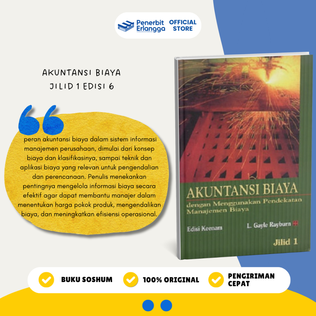 [Erlangga Official] Akuntansi Biaya Jilid 1 Edisi 6 - Letricia Gayle Rayburn