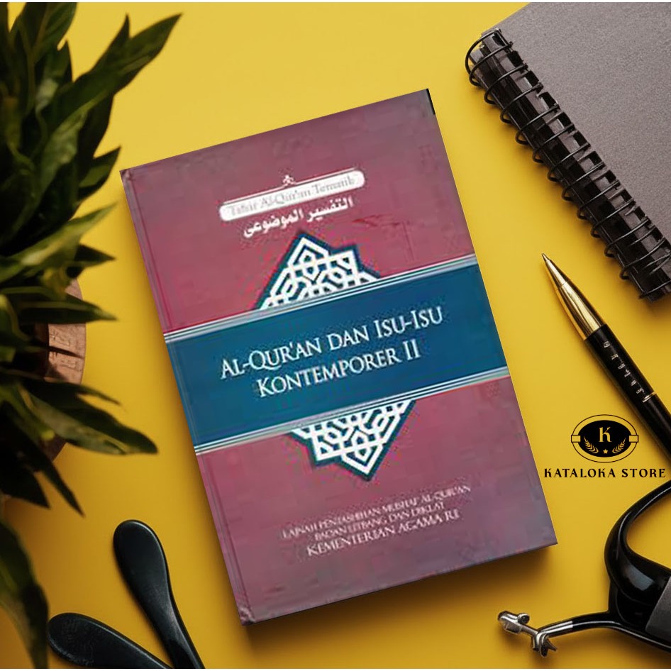 Al-Quran dan Isu-Isu Kontemporer – Tafsir Tematik Kemenag RI | Tafsir & Kajian Islam