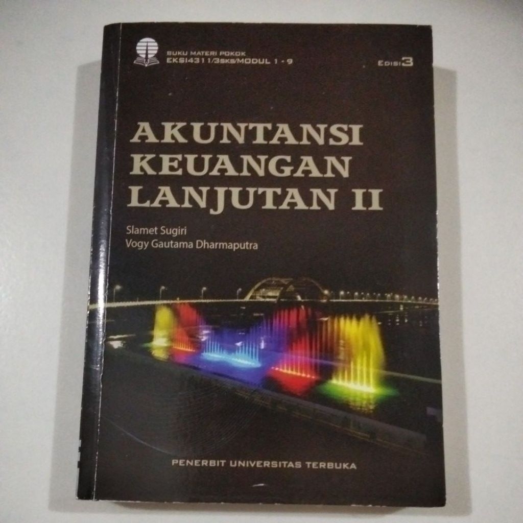 Akuntansi Keuangan Lanjutkan II Edisi 3 ( ORI BEKAS )Slamet Sugiri #UT
