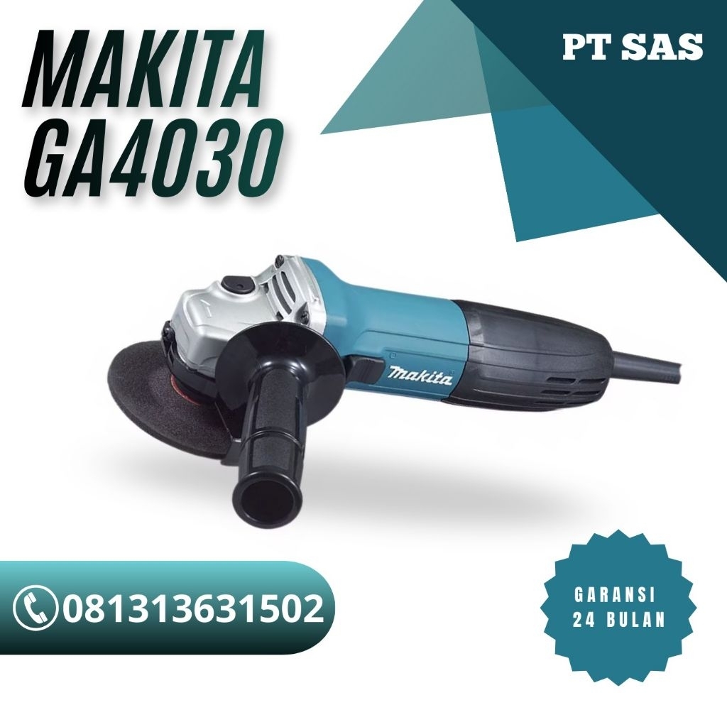 MAKITA GA4030 / MAKITA MESIN GERINDA 100MM / 4 INCH GA4030