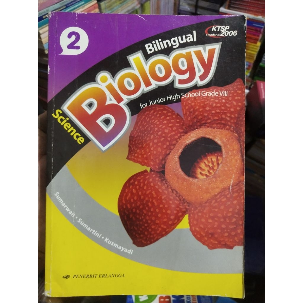 BIOLOGY EDISI BILINGUAL UNTUK SMP KELAS 8 KTSP