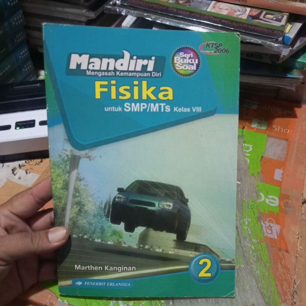 BUKU MANDIRI IPA FISIKA UNTUK SMP KELAS VIII/8/2 KURIKULUM 2006 PENERBIT ERLANGGA
