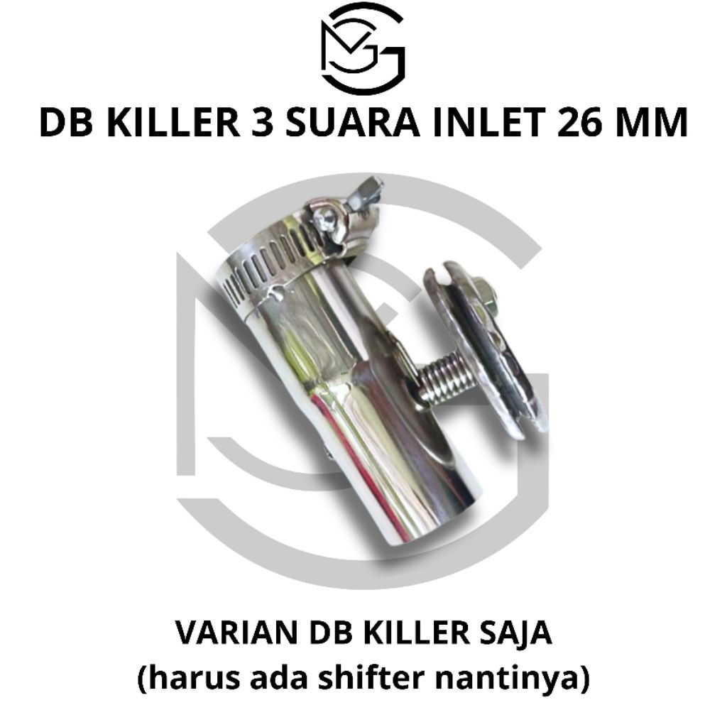Db killer 3 suara inlet 26