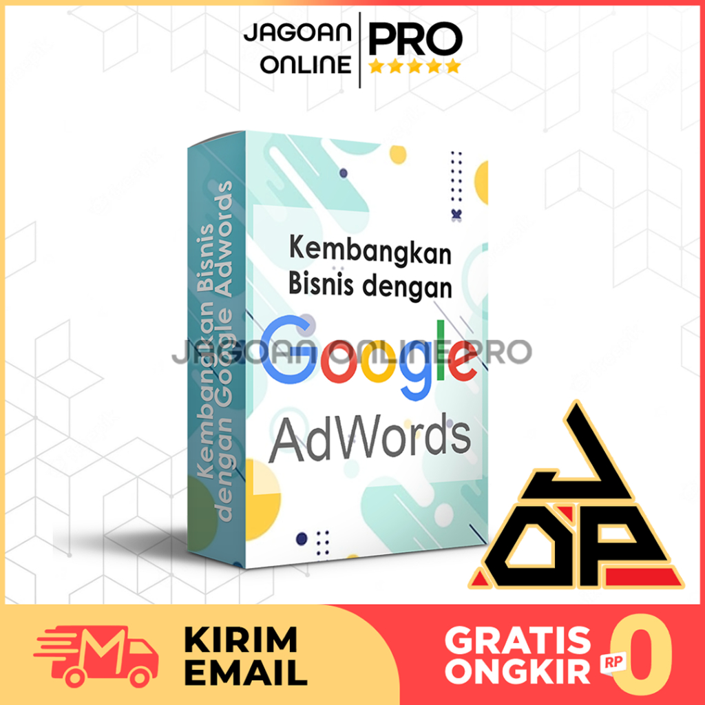 KELAS GOOGLE ADWORDS - BISNIS LANCAR BERKAT GOOGLE ADWORDS - ECOURSE VIDEO