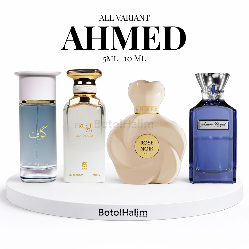[DECANTS] Ahmed Perfume (Azure Royal, Rose Noir, Kaaf,Frost Ice)