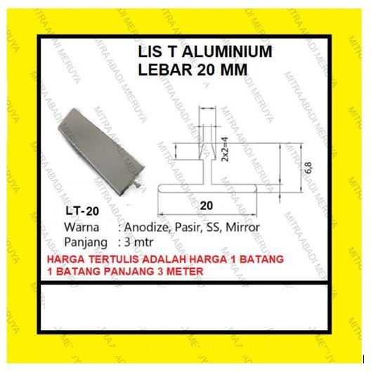 Profil Alumunium Lis Penutup Celah Tali Air LT Lis T Aluminium 20 mm