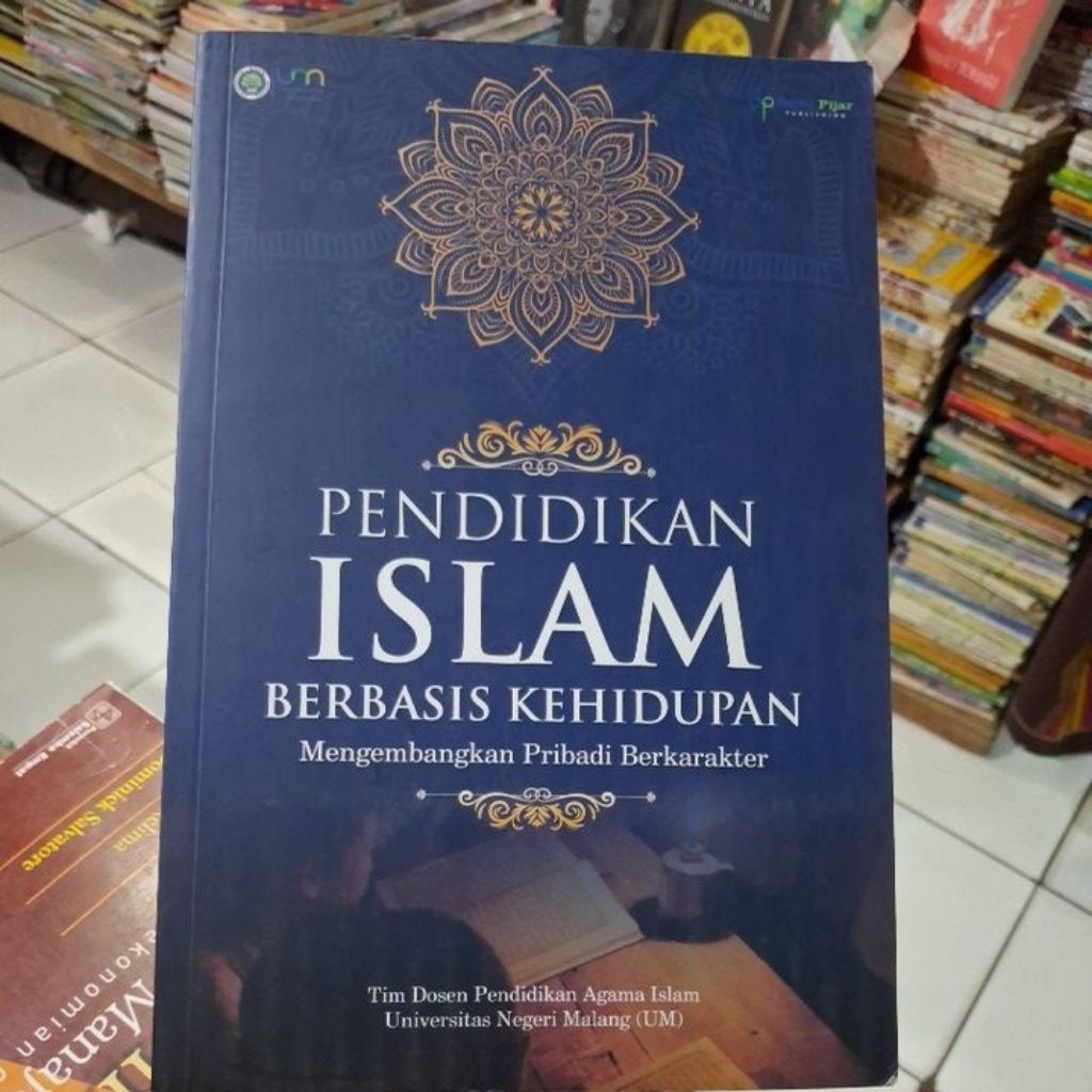 PENDIDIKAN ISLAM BERBASIS KEHIDUPAN