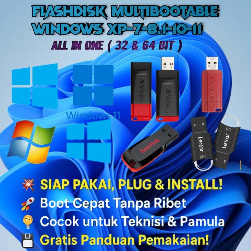 FLASHDISK USB BOOTABLE/MULTIBOOTABLE WINDOWS XP/7/8.1/10/11 ORIGINAL PLUS DRIVERPACK