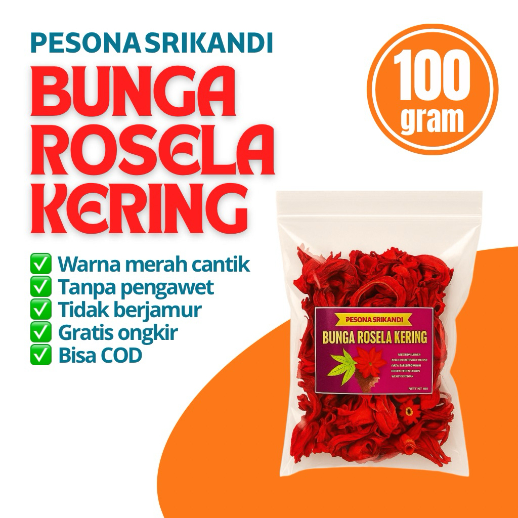 Bunga Rosella Kering / Rosela Kering / Teh Rosella / Teh Rosela