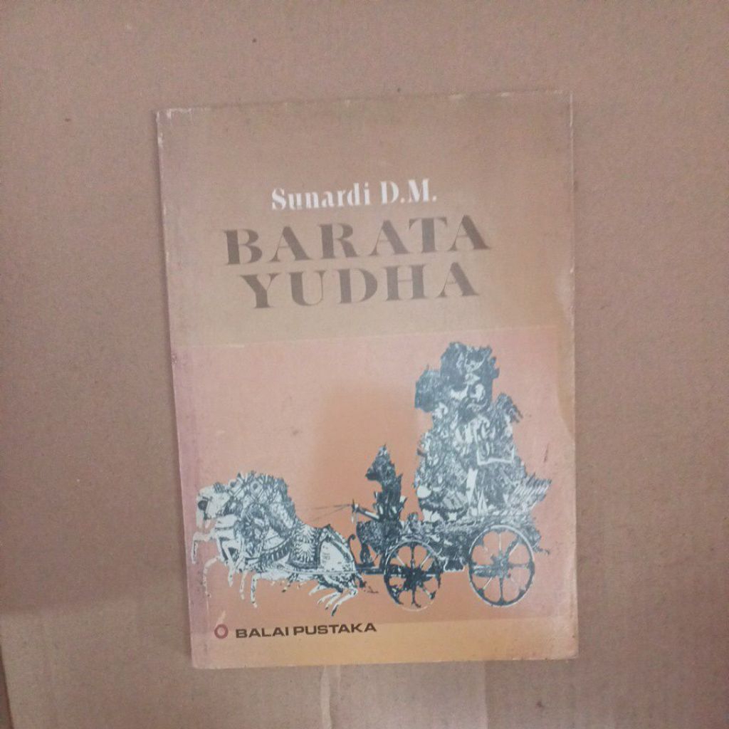 BARATA YUDHA Oleh SUNARDI D.M.
