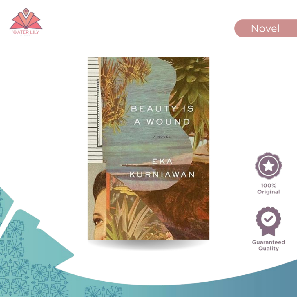 Beauty Is a Wound by Eka Kurniawan - Imported Books (English Edition) - 9780811223638