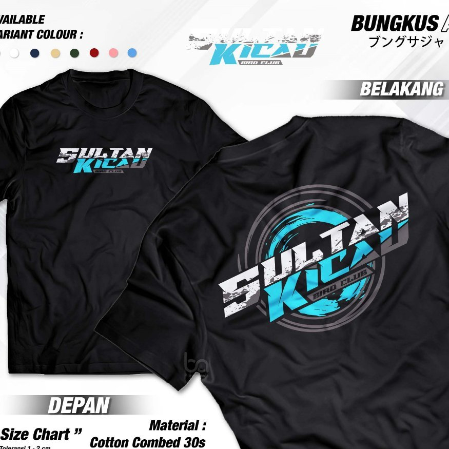 Kaos Sultan Kicau Bird Club Burung Kacer Murai Batu Love Bird Baju Distro Cotton Combed 30s