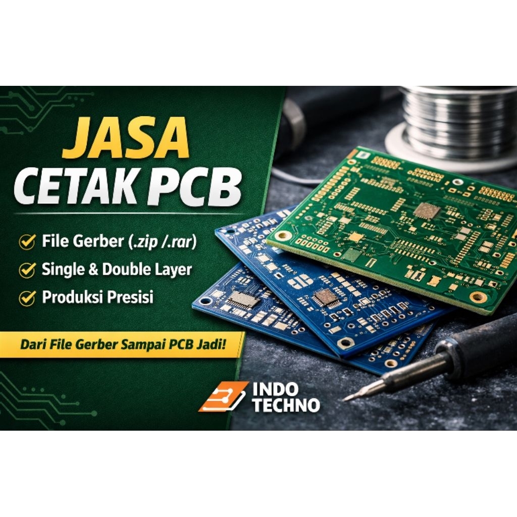Jasa Cetak PCB Custom Gerber | Single Layer & Double Layer | Indo Techno