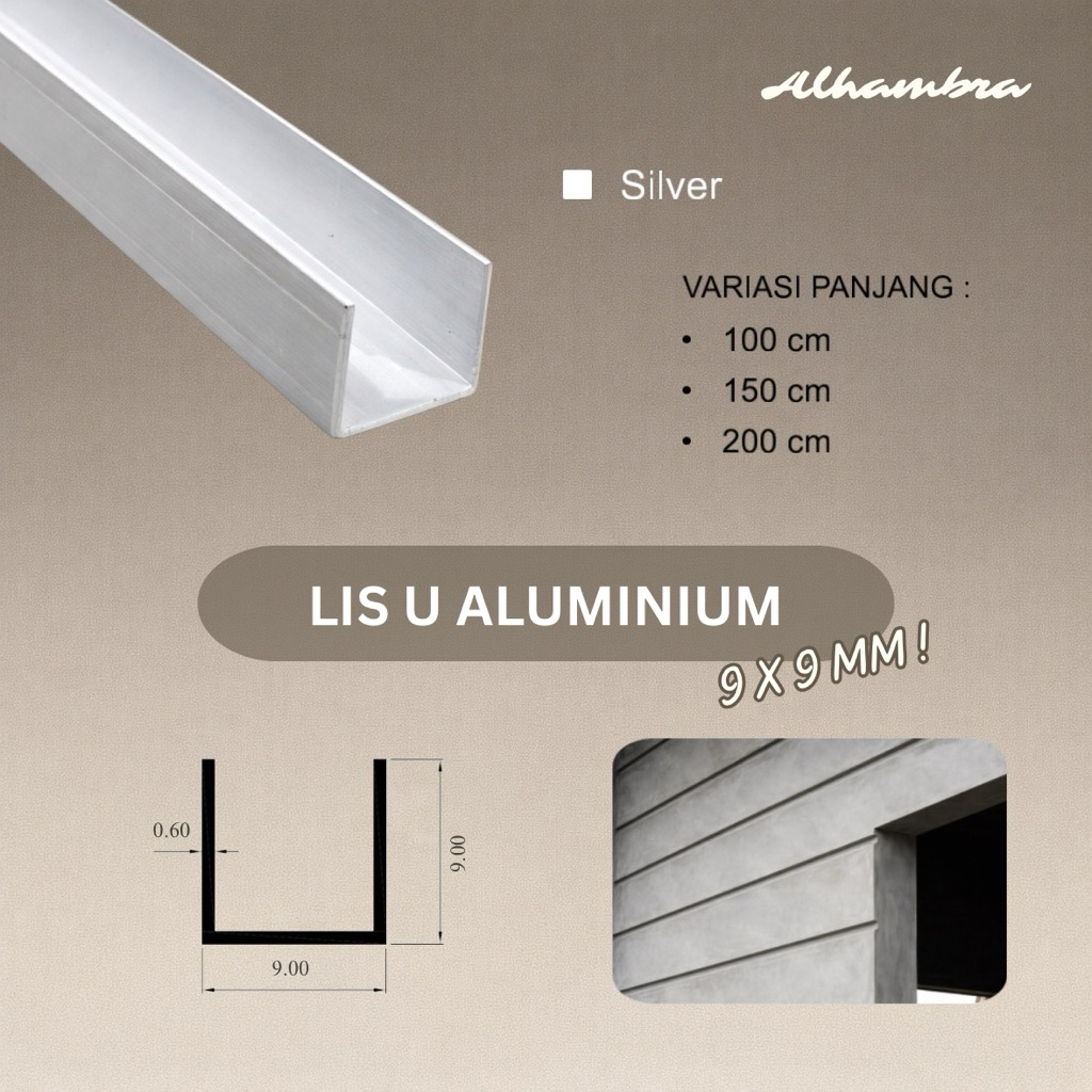 Lis U Aluminium 9x9x9 mm , Lis Chanel U Alumunium , Lis Tali Air Dinding / Atap - 100 , 150 , 200 cm