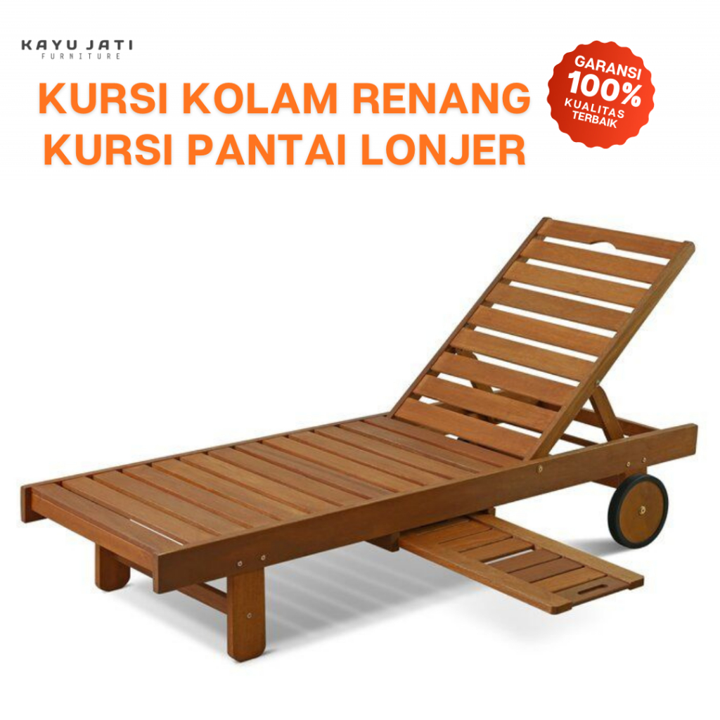 Kursi Kolam renang Kursi Pantai Santai Lonjer Kayu Jati