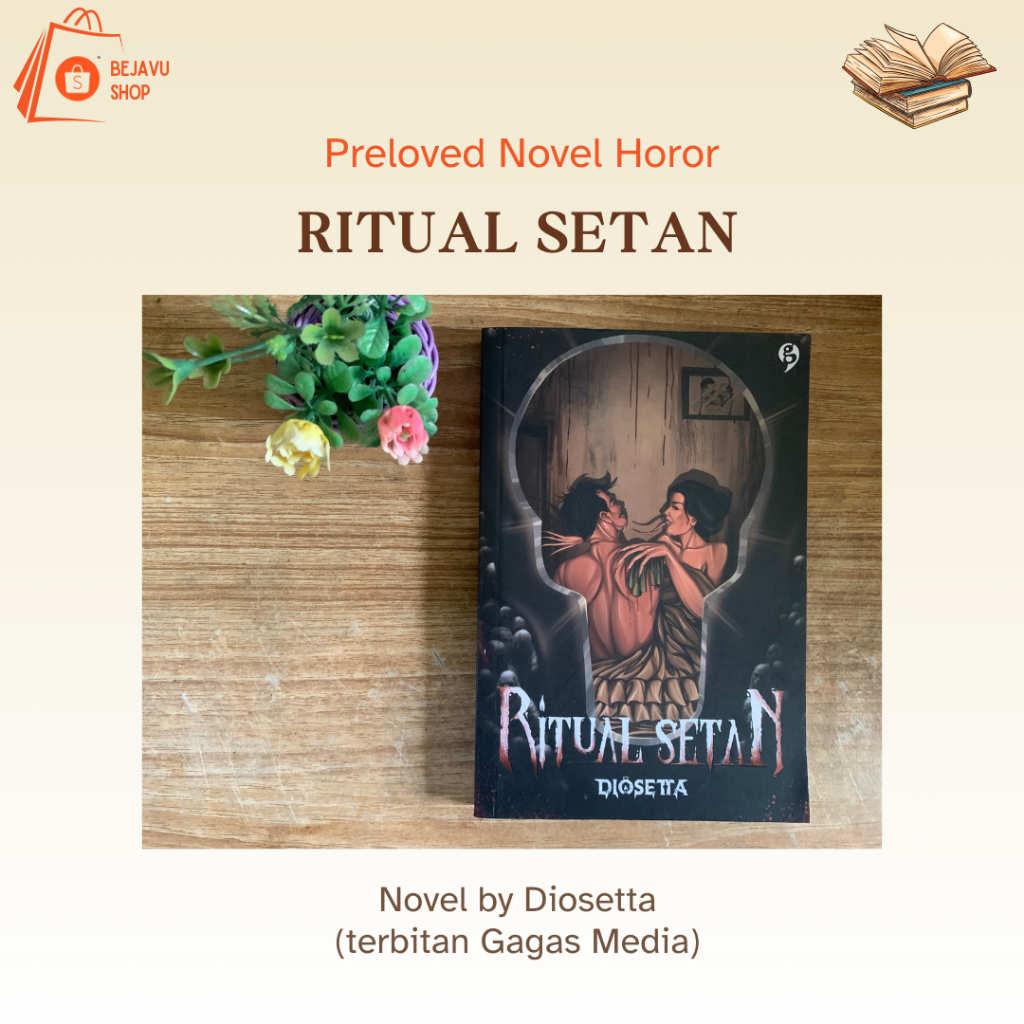 PRELOVED NOVEL HOROR: RITUAL SETAN BY DIOSETTA