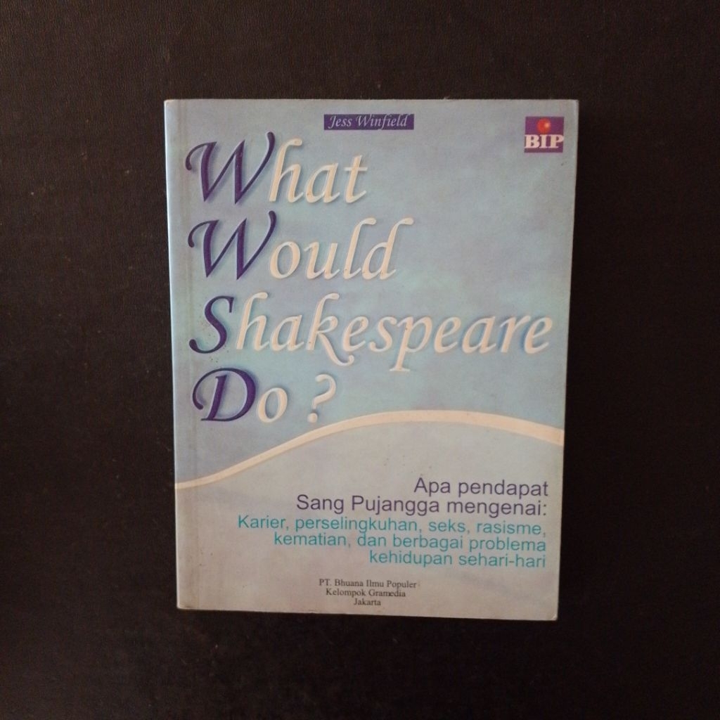 What Would Shakespeare Do? - Jess Winfield