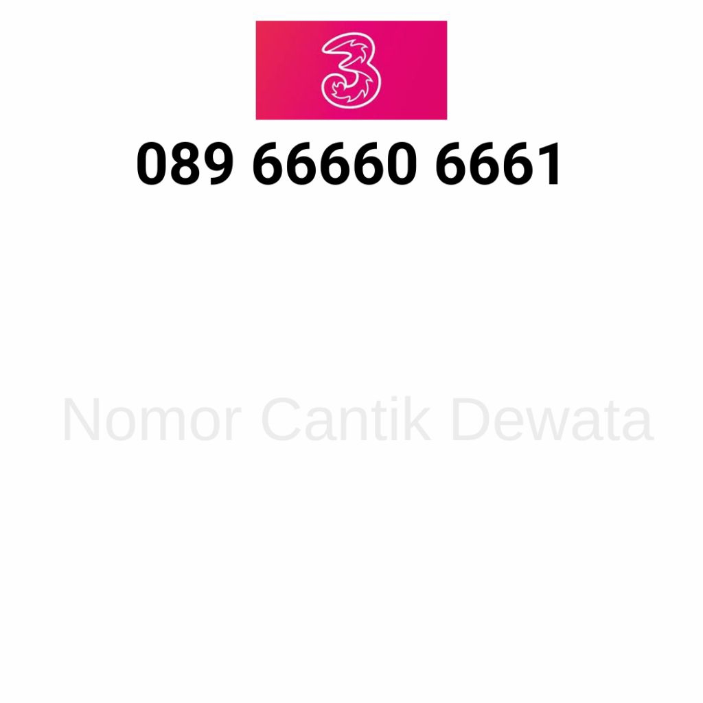 Nomor Cantik Three Seri 66660 6661, Kartu Perdana Three, Nomer Cantik, Nomor Cantik Dewata
