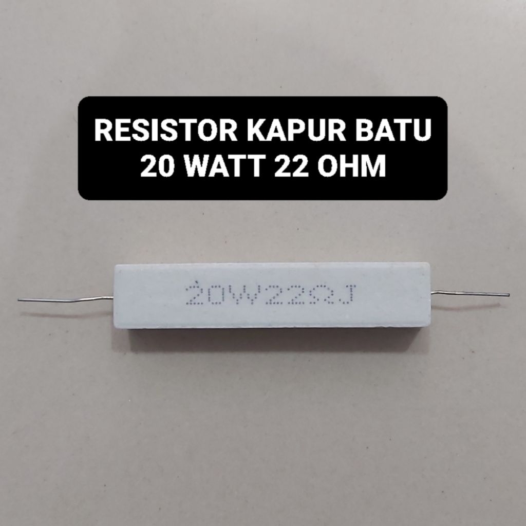 Resistor Kapur 20 Watt 22 Ohm Tahanan Batu 20W 22Ohm 22R