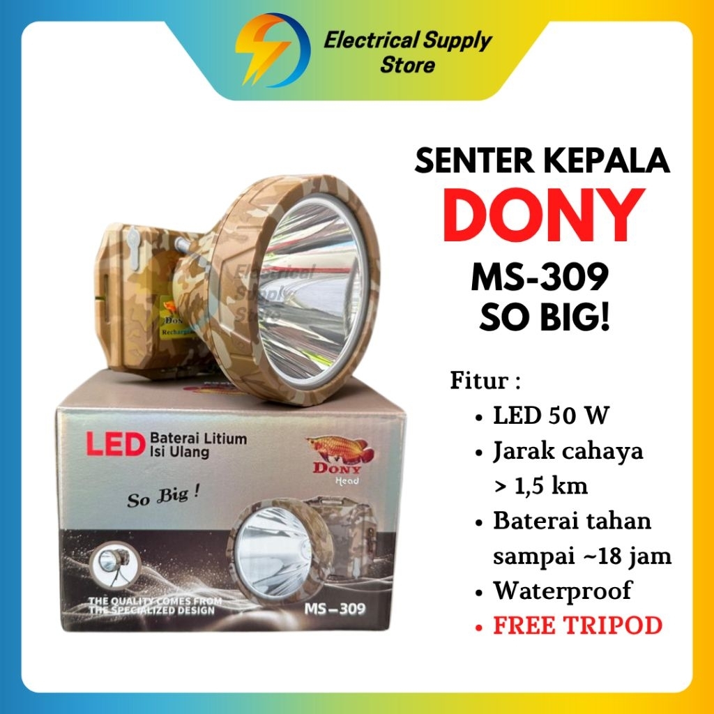 ORIGINAL DONY LED MS-309 SO BIG 50 WATT BONUS TRIPOD / LED BATERAI LITHIUM ISI ULANG  / SENTER KEPAL