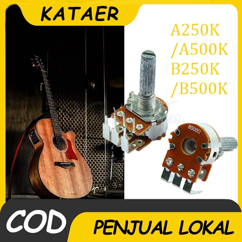 Potensio Tone A500K B500K Potensio Gitar Bass 250K Potensio Volume Gitar CTS Spec Potensio untuk Git