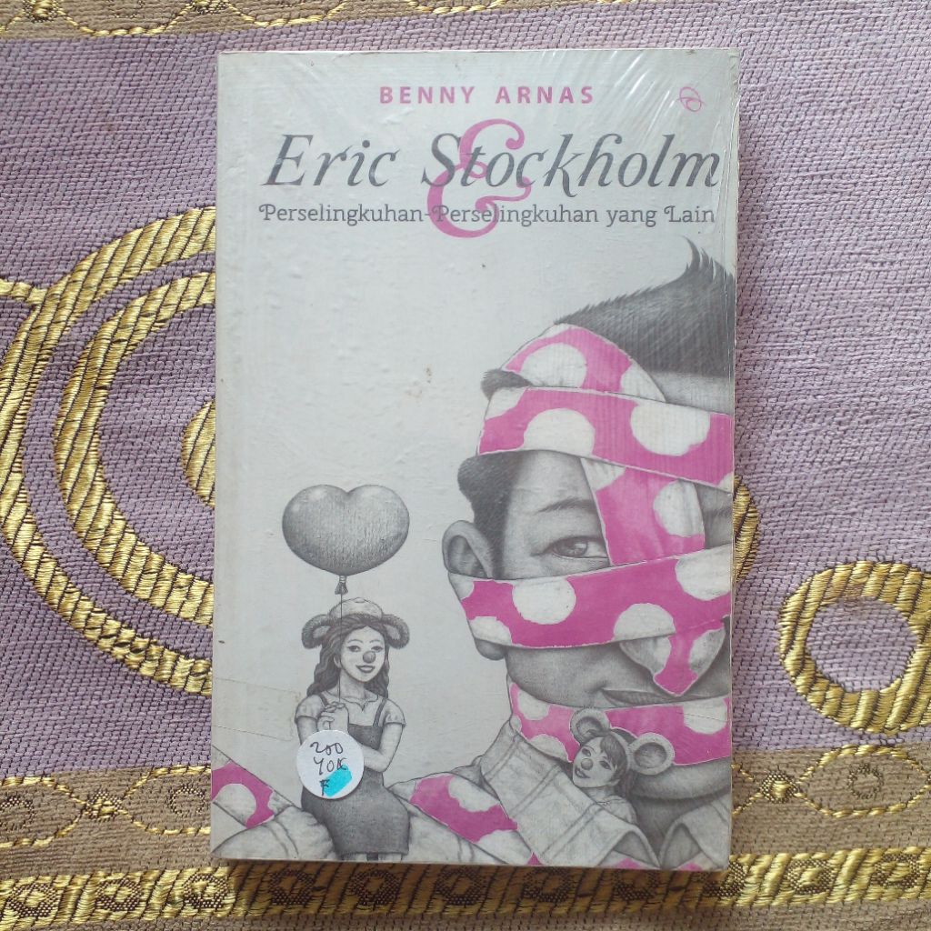 Eric Stockholm & Perselingkuhan-Perselingkuhan yang Lain oleh Benny Arnas