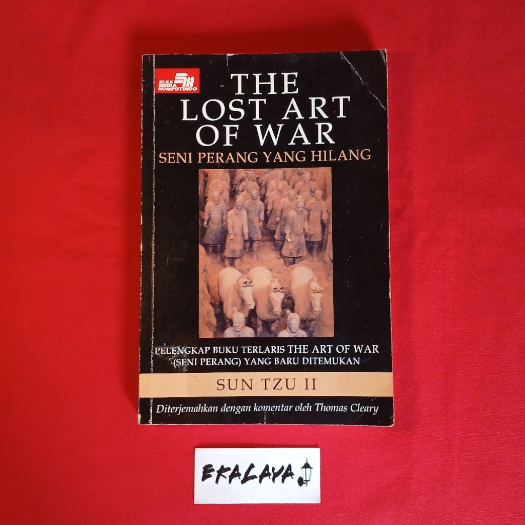 Buku Sospolhum THE LOST ART OF WAR (Seni Perang yang Hilang) - Sun Tzu