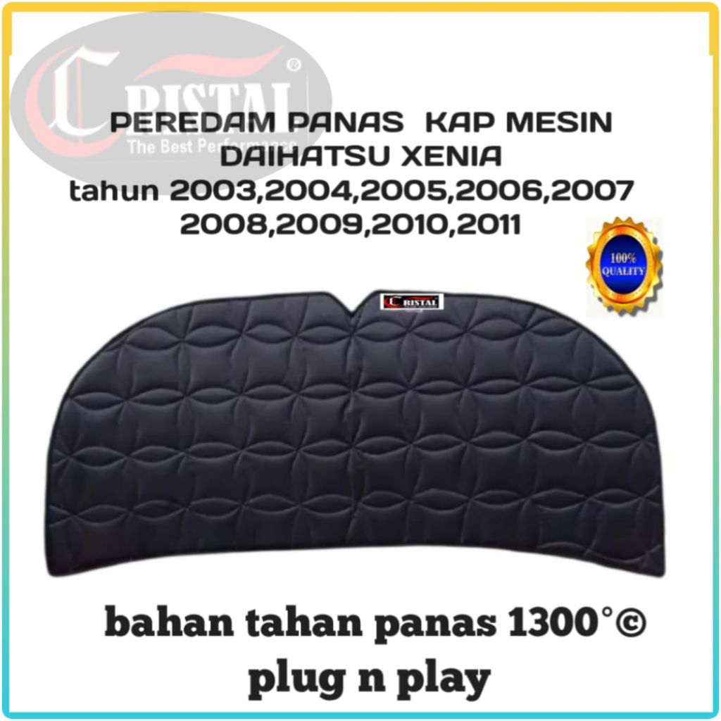peredam panas mesin mobil kap mesin Daihatsu Xenia tahun 2003,2004,2005,2006,2007,2008,2009,2010,201