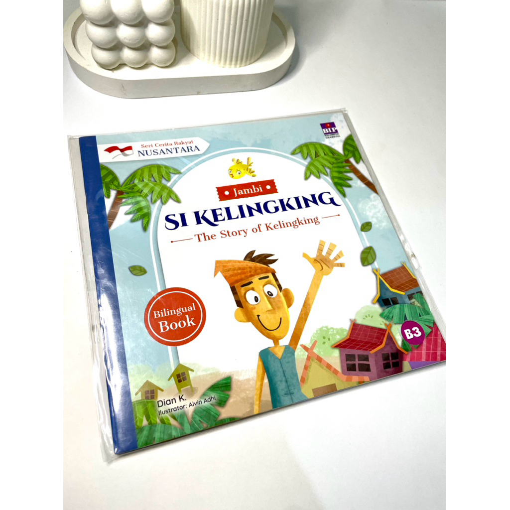 Seri Cerita Rakyat Nusantara || Jambi SI JELINGKING || Billingual Book