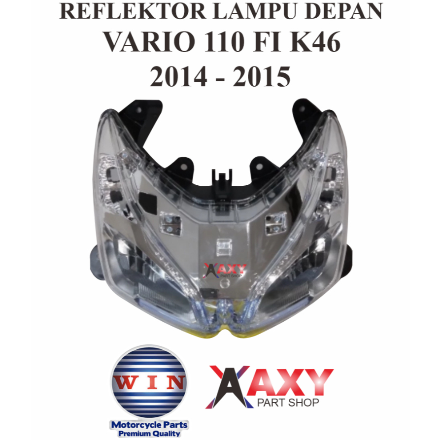 Reflektor Lampu Depan VARIO 110 FI LED K46 2014-2015 WIN