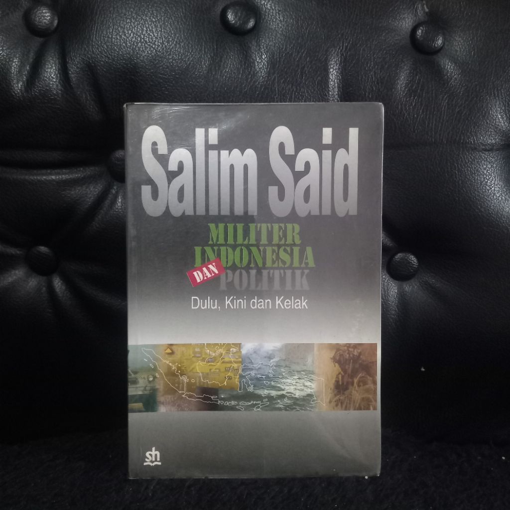 Militer Indonesia dan Politik - Salim Said