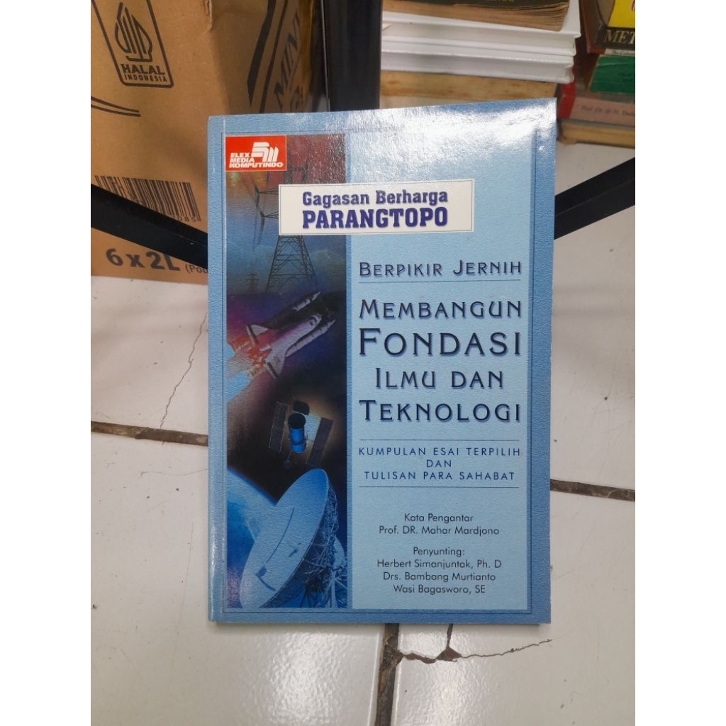 BERPIKIR JERNIH MEMBANGUN FONDASI ILMU DAJ TEKNOLOGI