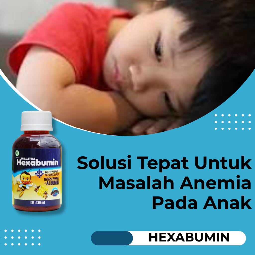 Walatra Hexabumin Madu Anak Obat Anemia Obat Demam Obat Tipes Mual Muntah