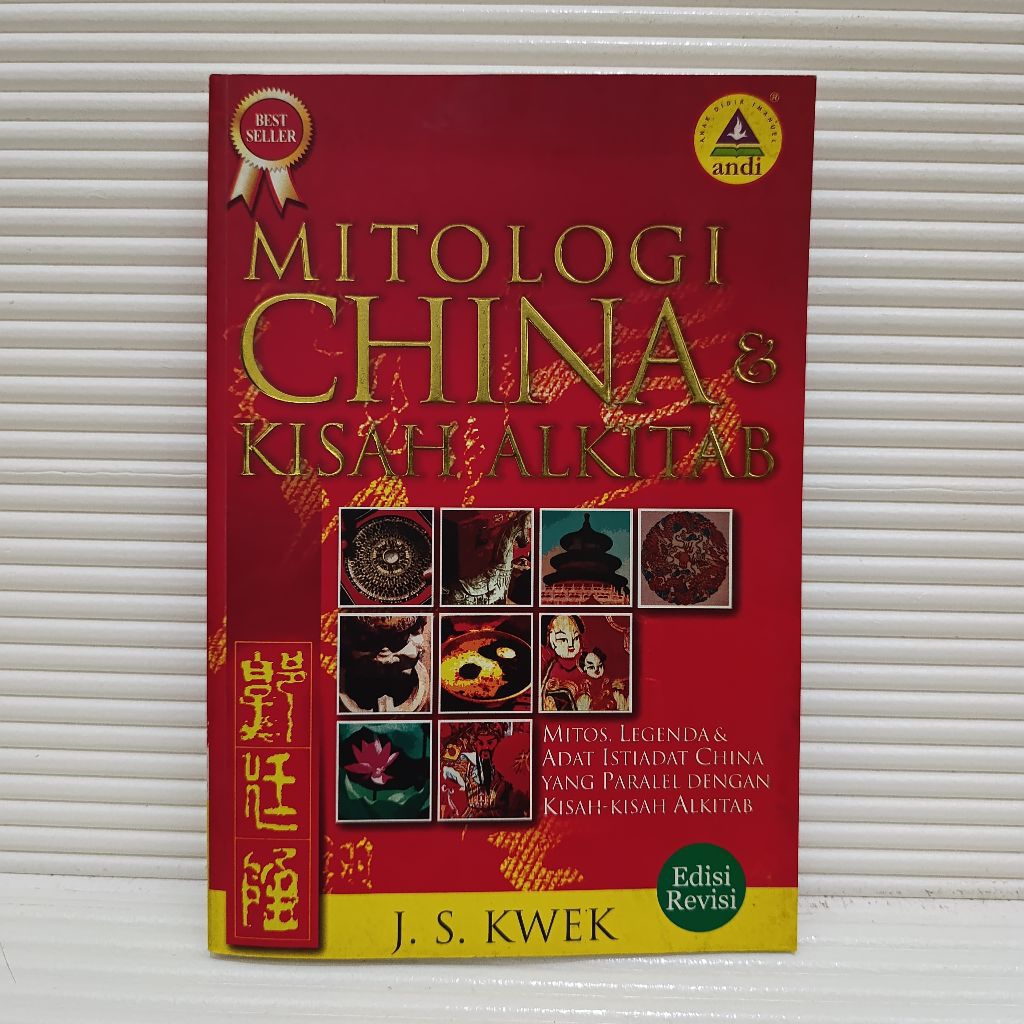 Buku Mitologi China & Kisah Alkitab Edisi Revisi oleh J S Kwek Best Seller Mitos Legenda dan Adat Is