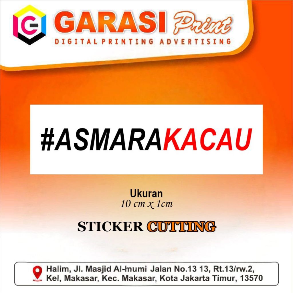 Sticker Cutting #ASMARAKACAU – High Quality Bikin kendaraan atau barang pribadimu tampil beda dengan