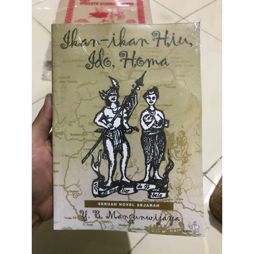 MP - Ikan ikan hiu ido homa (sebuah novel sejarah) oleh Mangunwijayaa