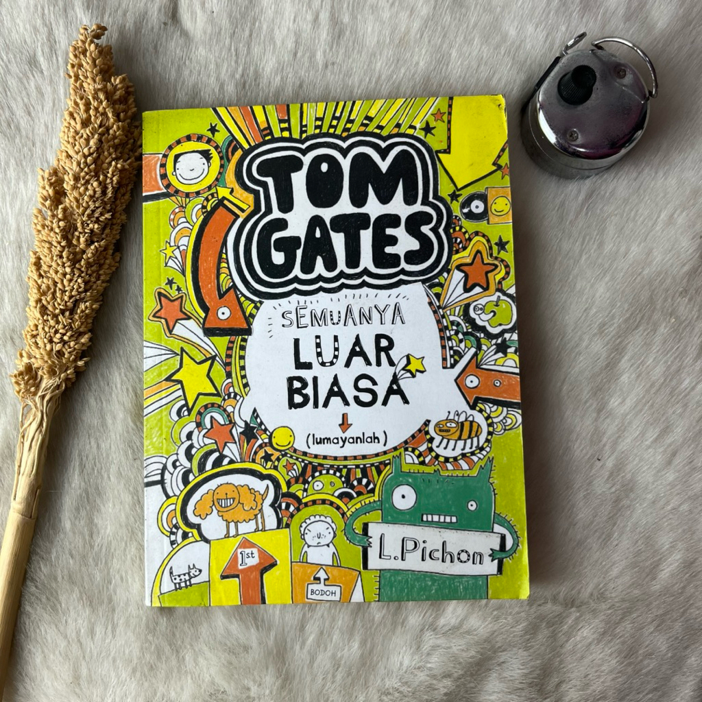 Novel Tom Gates Semuanya Luar Biasa (Lumayanlah)