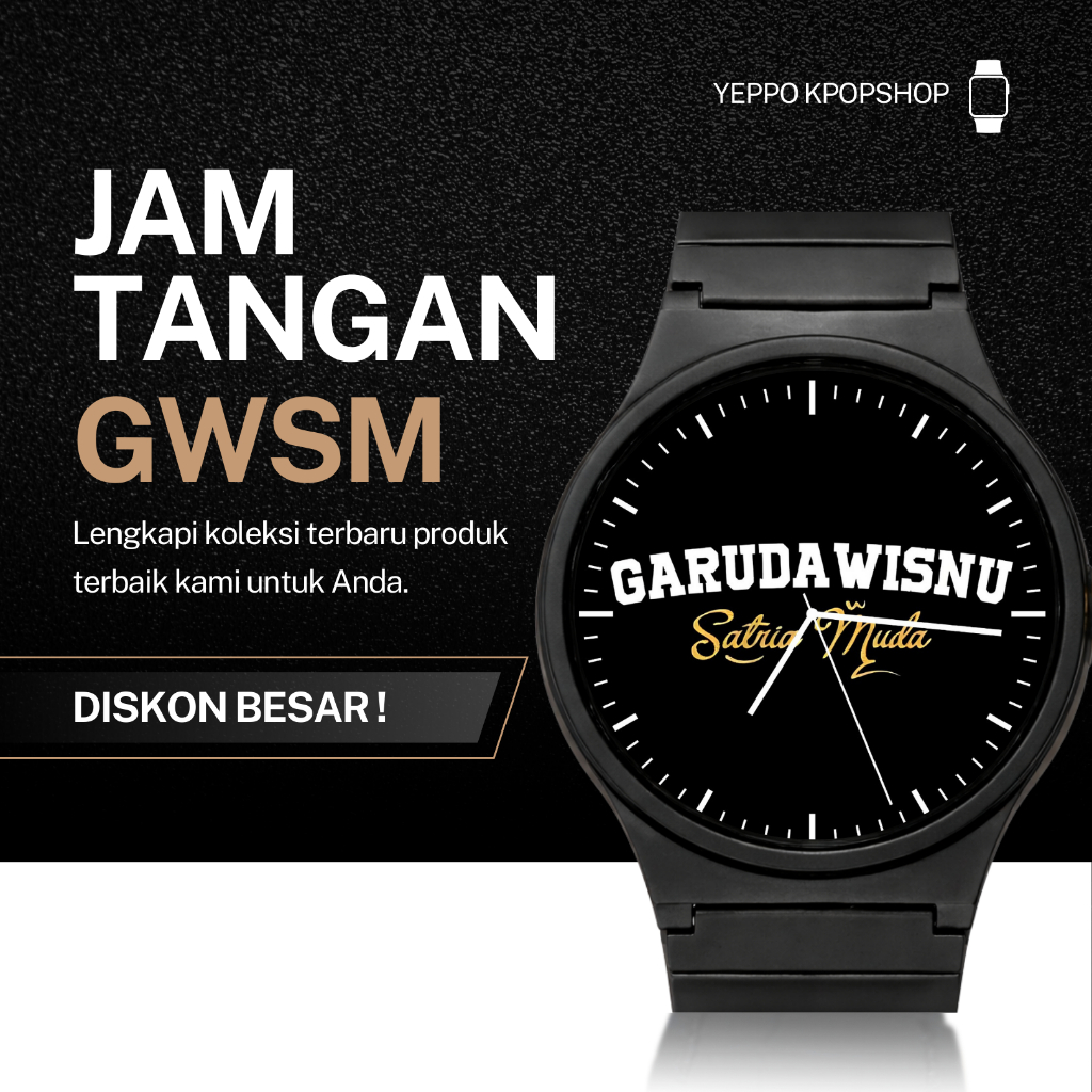 JAM TANGAN LOGO GWSM GSKY GAMBAR FAISAL OFFICIAL ORIGINAL STORE MERCHANDISE GARUDA WISNU SATRIA MUDA