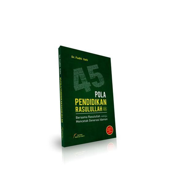 Buku 45 Pola Pendidikan Rasulullah
