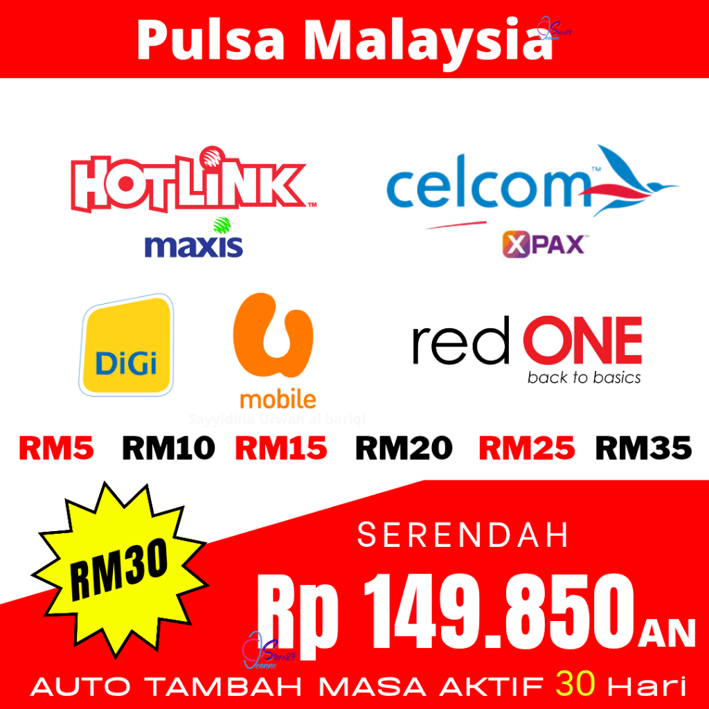 Pulsa Malaysia RM5, RM10, RM15, RM20, RM25, RM30, Maxis, Digi, Celcom, Umobile, Tunetalk, Onexox