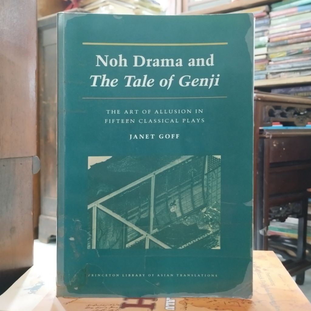 Noh Drama and The Tale of Genji - Janet Goff