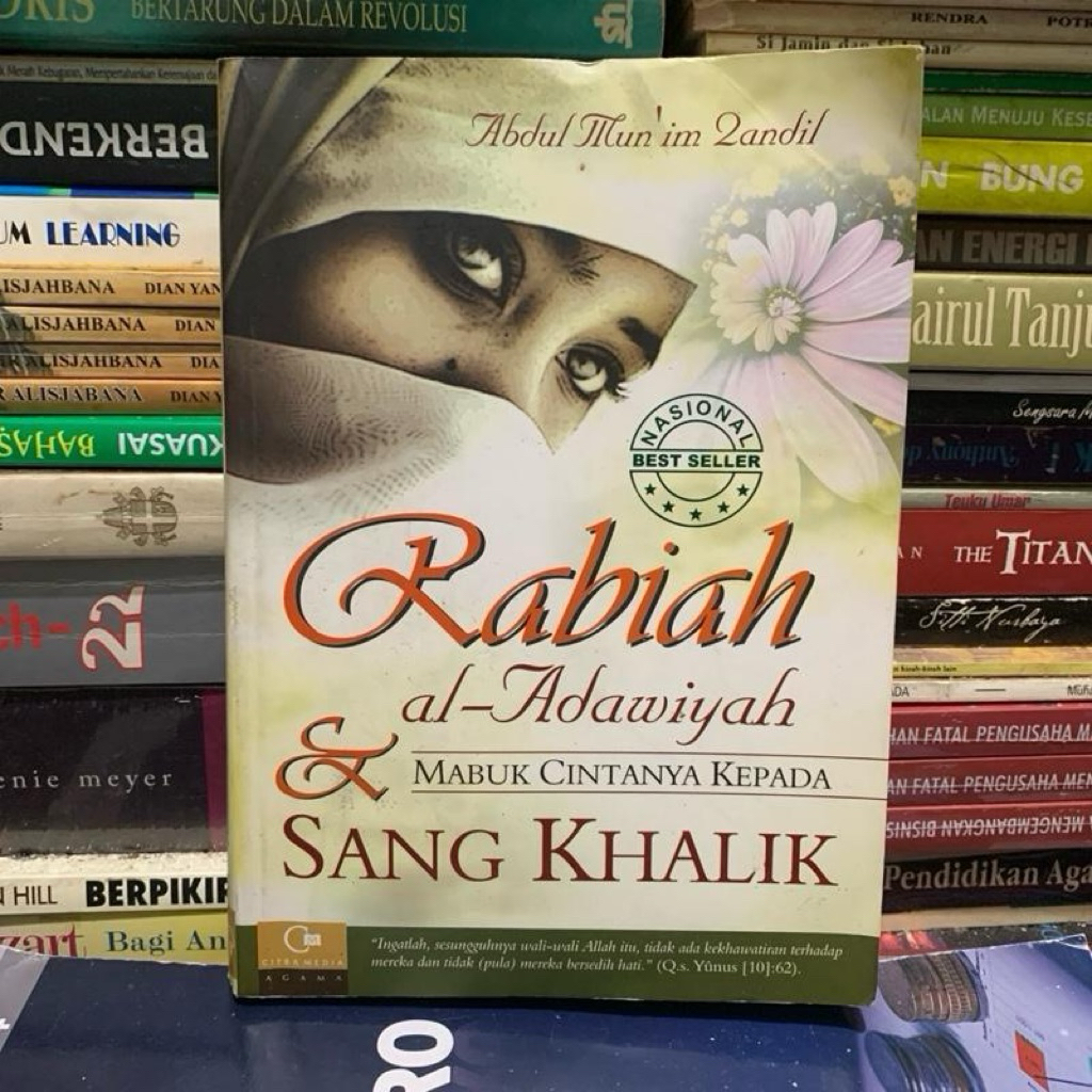 Rabiah al adwiyah dan mabuk cintanya kepada sang khalik by Abdul mun’im ORIGINAL