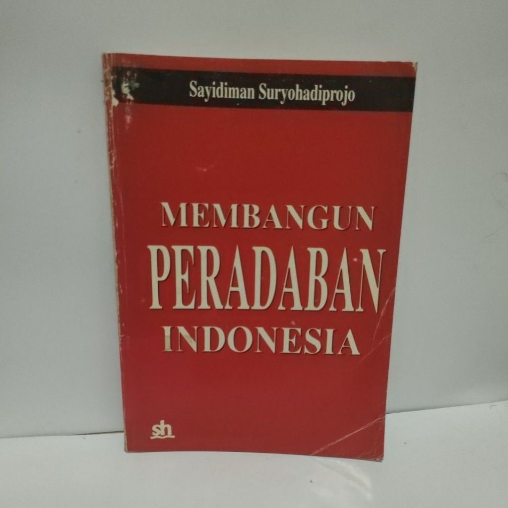 ORIGINAL MEMBANGUN PERADABAN INDONESIA