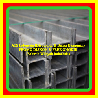 BESI BAJA H BEAM / BESI PROFIL BAJA H BEAM / PANJANG 6–12 M / 100x100x6x8 MM/125x125x6,5x9 MM/150x15