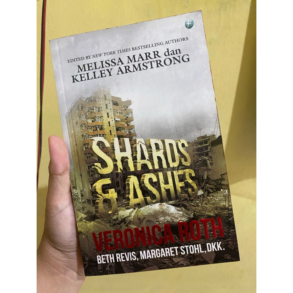 PRELOVED BUKU SHARDS AND ASHES VERONICA ROTH