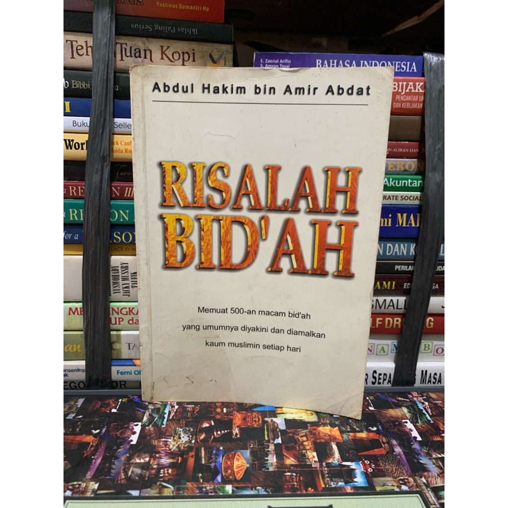 Risalah bid'ah memuat 500an macam bid'ah yang umumnya di yakini dan diamalkan kaum muslimin setiap h