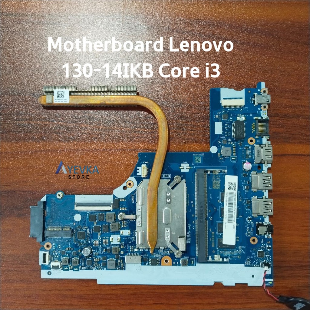 Motherboard Lenovo Ideapad 130-14IKB kode 81H6 Normal Tested Seken Original [ Mainboard Mobo bisa un