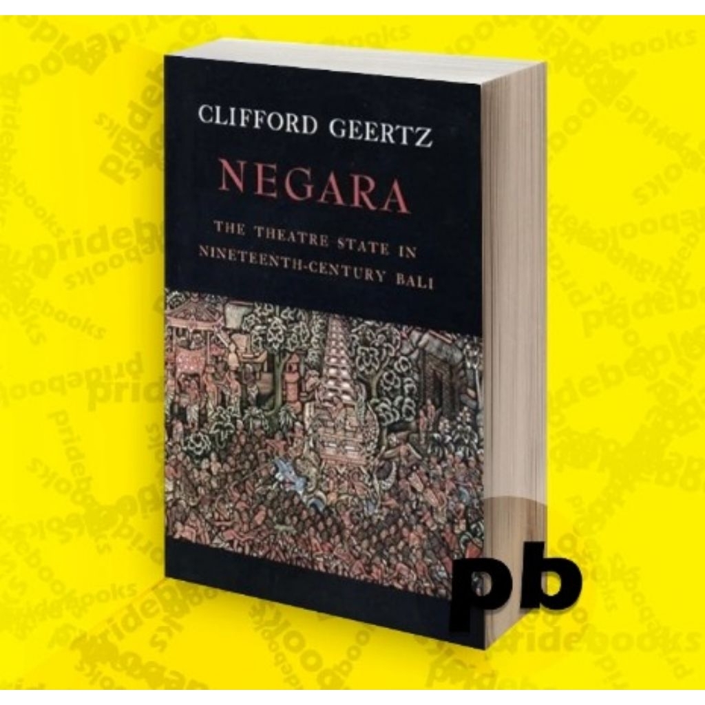 Buku Negara The Theatre State in Nineteenth-Century Bali